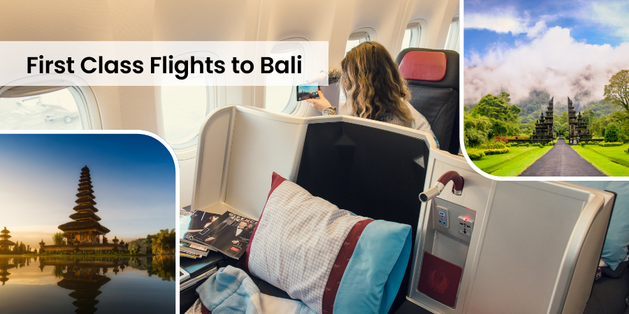 Things to Know When Booking Tickets for First Class Flights to Bali